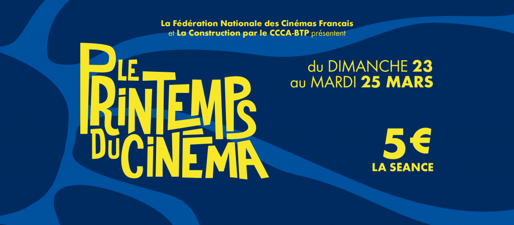 actualité LE PRINTEMPS DU CINÉMA 2025